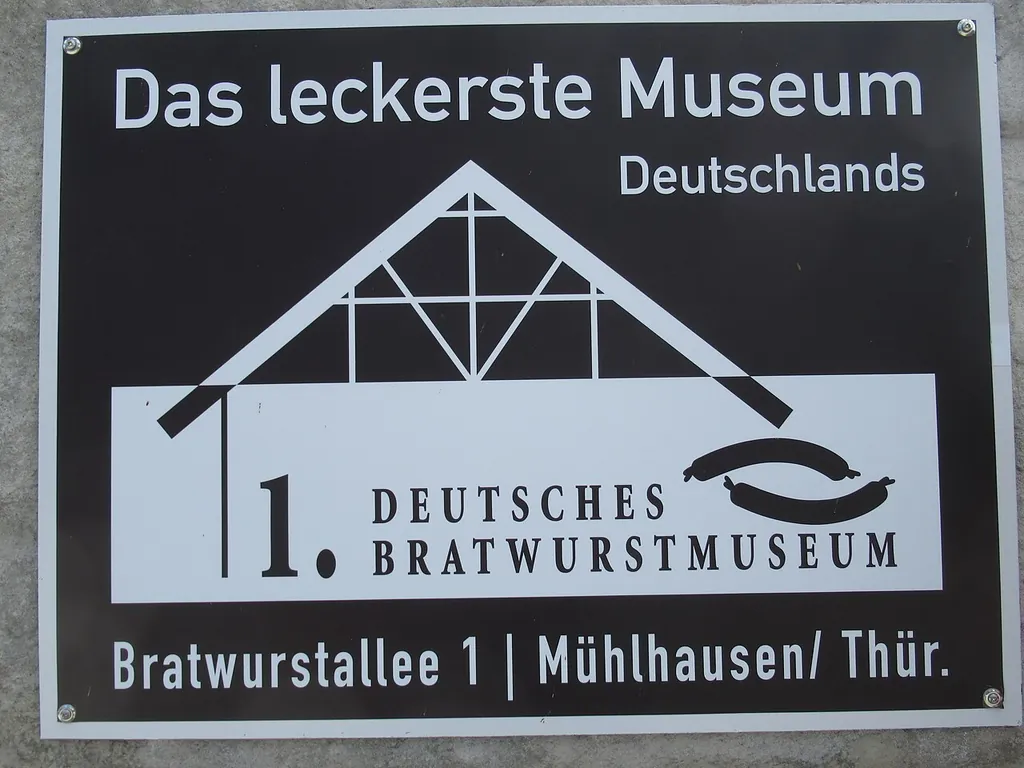 1. Deutsches Bratwurstmuseum in Mühlhausen/Thüringen